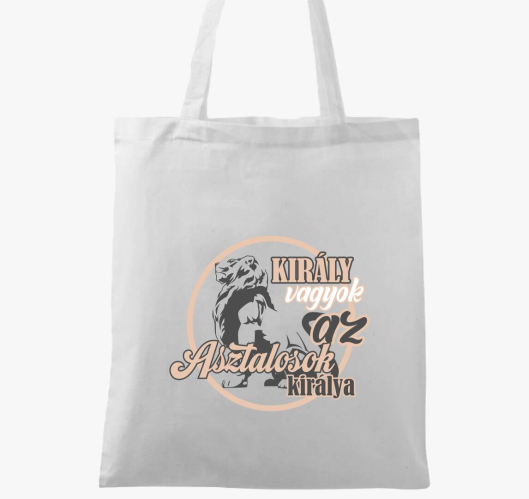 Király vagyok asztalos vászont...