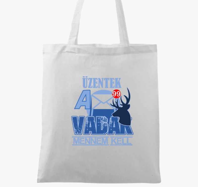 Üzentek a vadak vászontáska