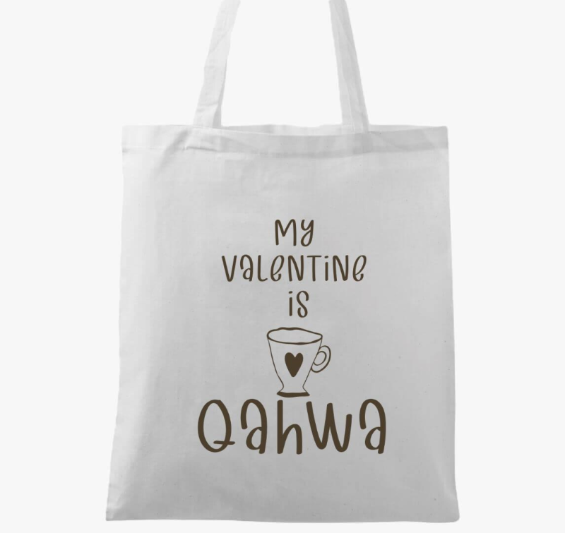 My Valentine is Qahwa - török/arab kávé vászontáska