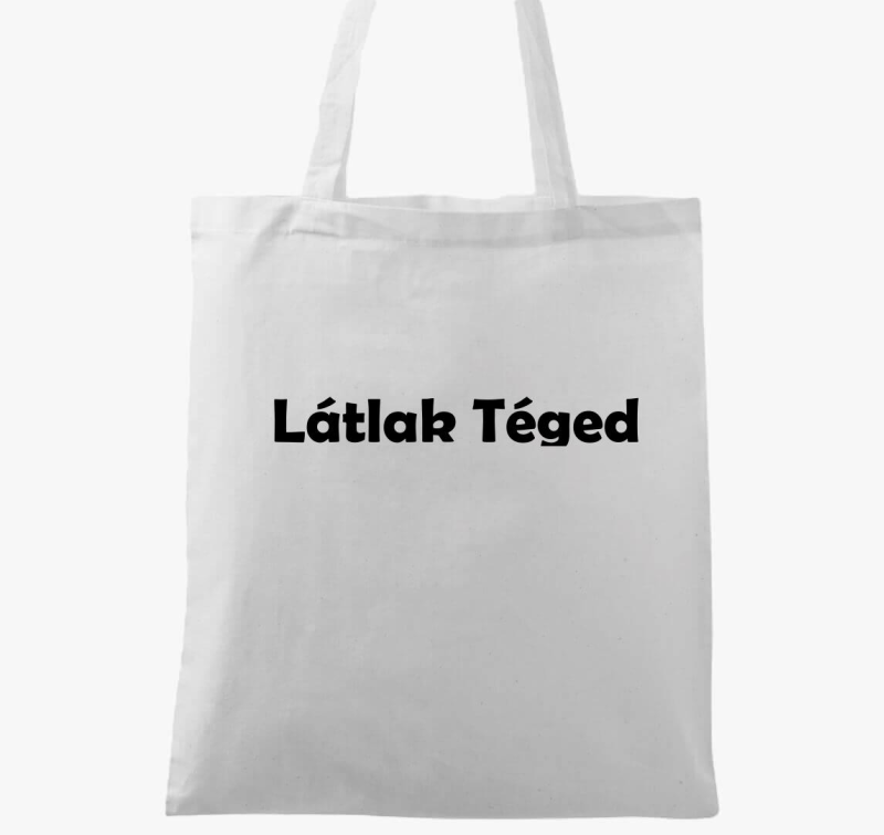 Látlak Téged vászontáska