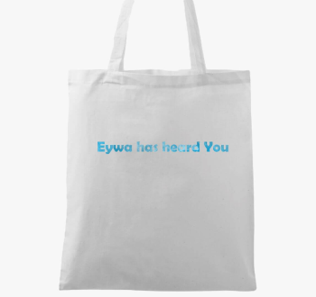 Eywa has heard You vászontáska