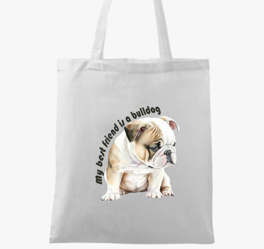 My best friend is a bulldog vá...