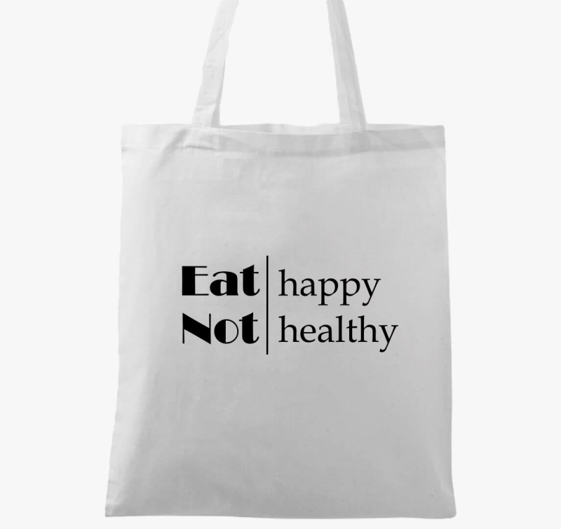 Eat happy vászontáska
