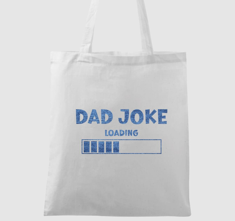 Dad joke jeans vászontáska