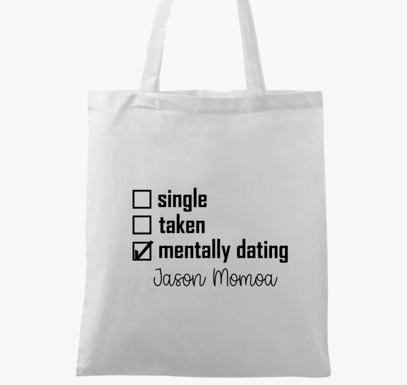 Mentally dating Momoa vászontáska
