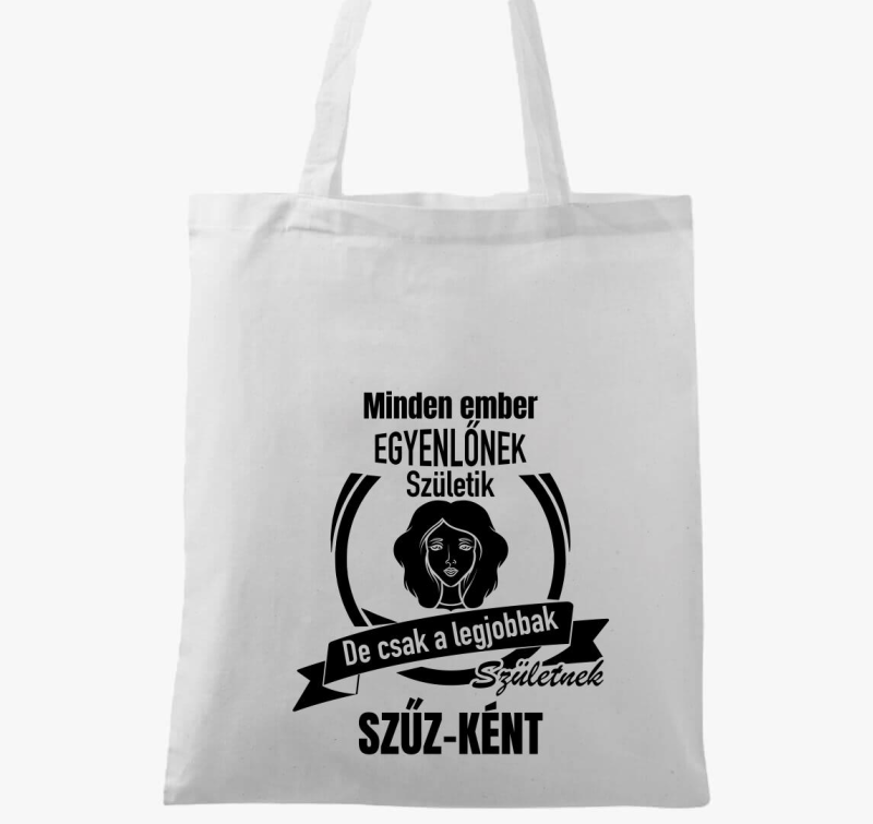 A legjobbak születnek szűz-ként - szűz horoszkóp vászontáska