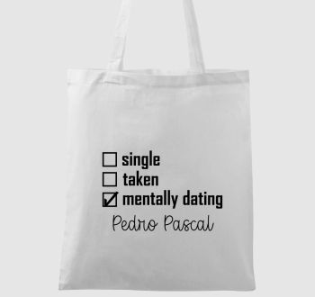Mentally dating Pedro Pascal vászontáska
