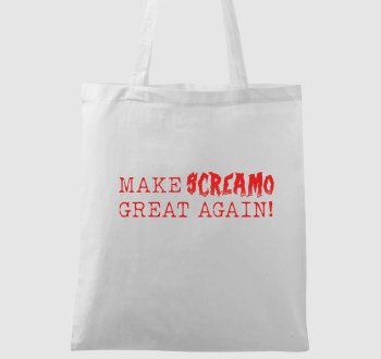 Make Sreamo Great Agan! vászontáska