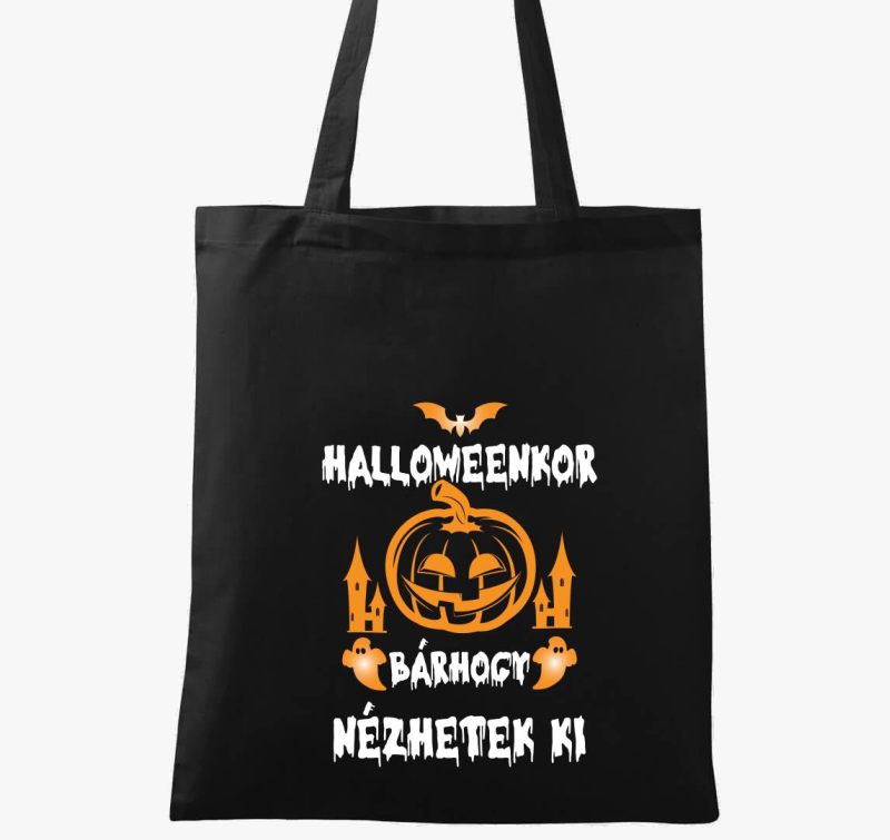 Halloweenkor bárhogy nézhetek ki vászontáska