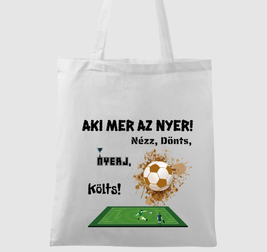 Nézz dönts nyerj költs vászont...