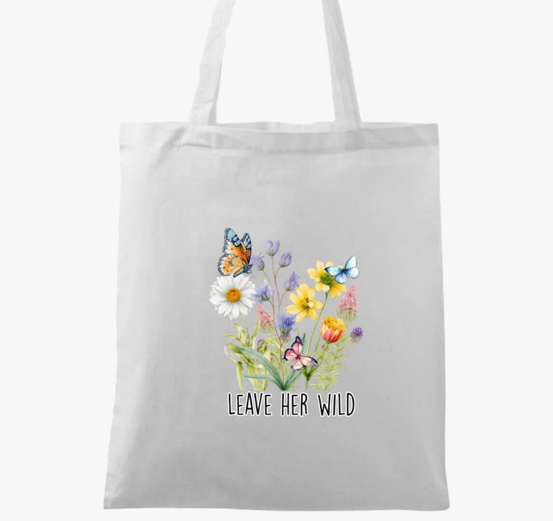 Leave her wild vászontáska