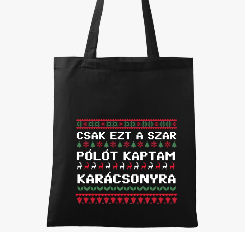Csak ezt a szar vászontáskat kaptam karácsonyra vászontáska