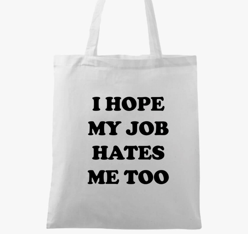 Job hate vászontáska
