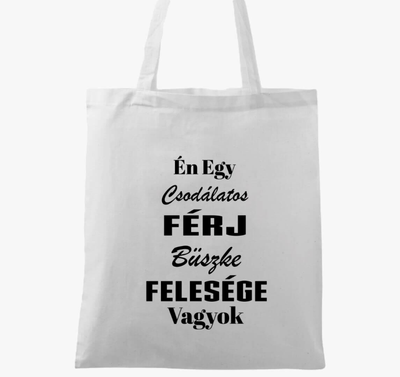 Csodás férj, büszke feleség vászontáska