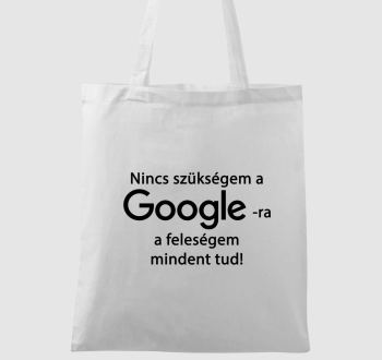 Google vs feleségem vászontáska