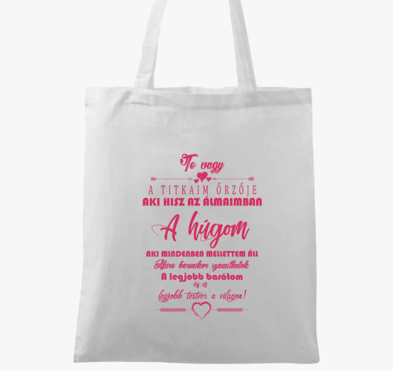 Húgom a legjobb barátom vászontáska
