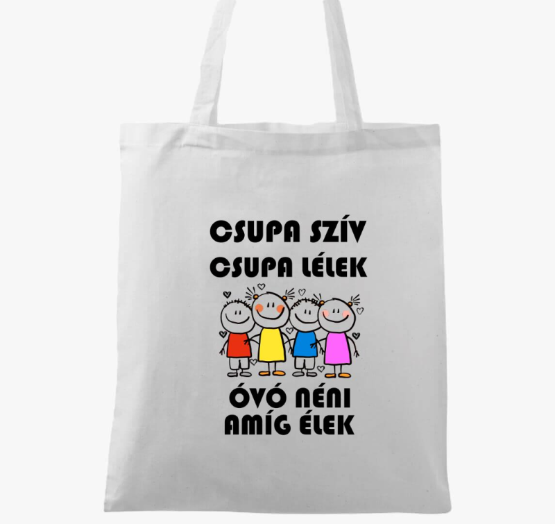 Óvo Néni amíg élek vászontáska