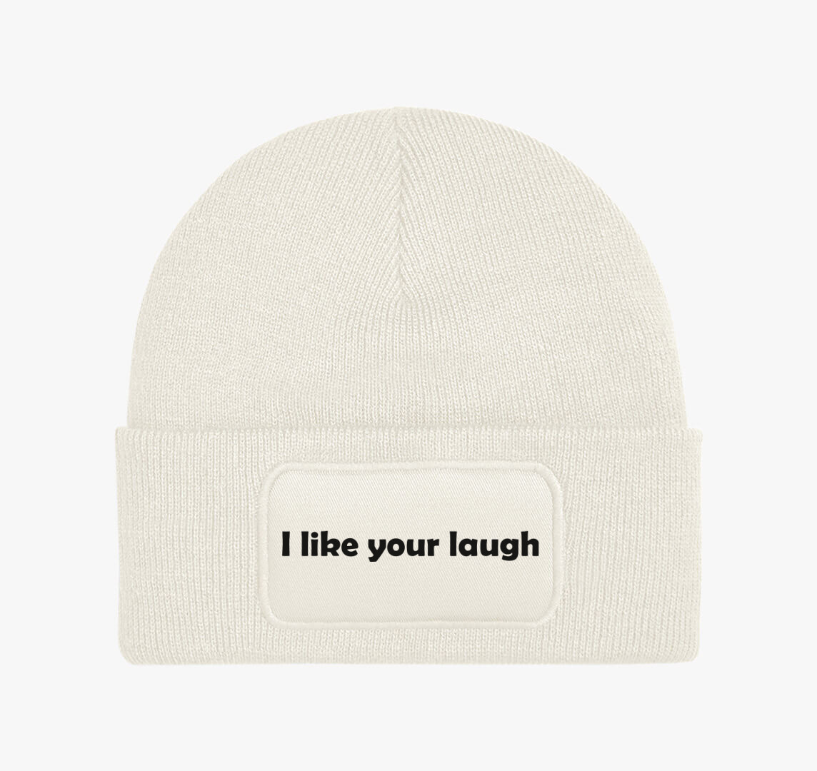 I like your laugh téli sapka — Fehér