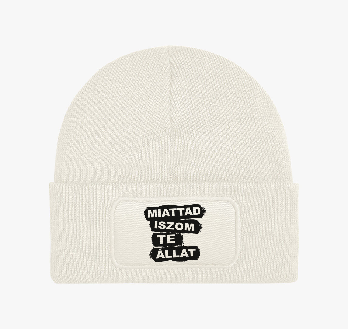 Miattad iszom te állat - téli sapka — Fehér