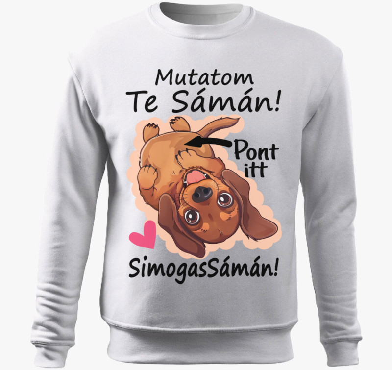 Tacsi Mutatom te sámán pont itt simogassámán belebújós pulóver — Fehér