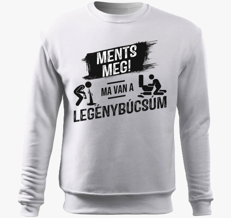 Ments meg! Ma van a legénybúcsúm belebújós pulóver — Fehér