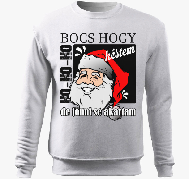 Bocs hogy késtem Mikulás belebújós pulóver — Fehér