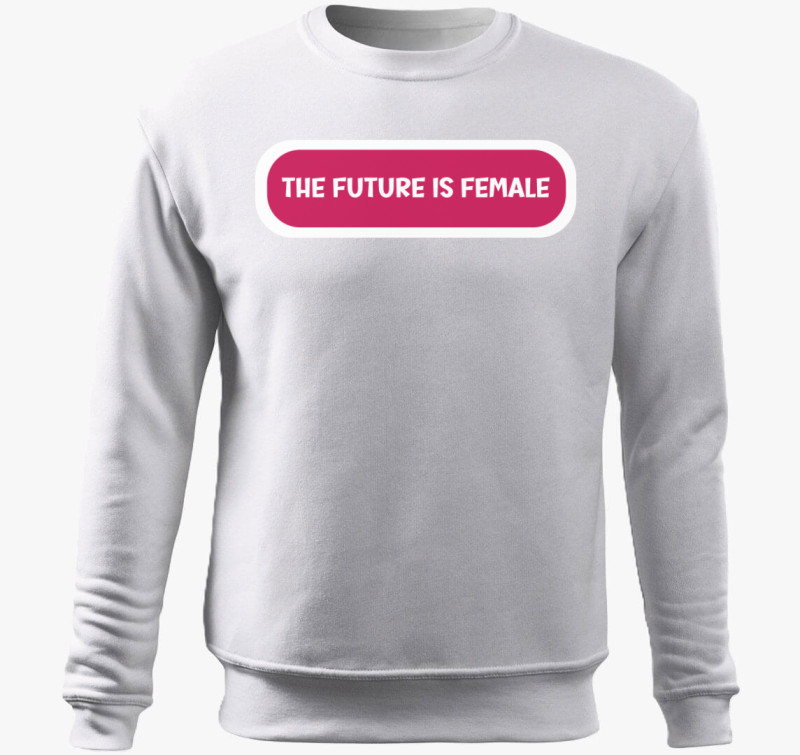 Future is female pink belebújós pulóver — Fehér