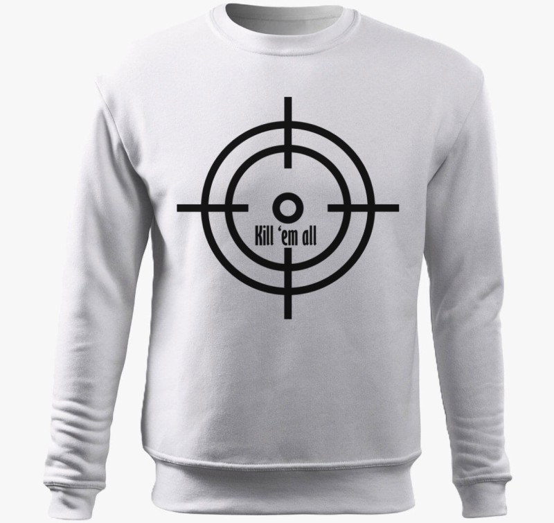 Kill em all belebújós pulóver — Fehér