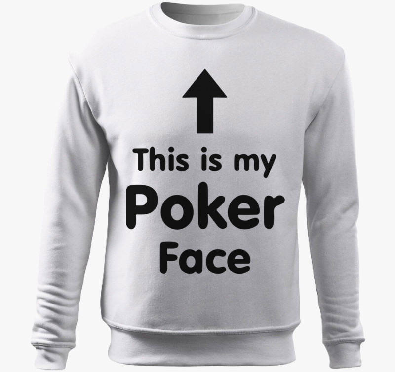 This is my Poker Face belebújós pulóver — Fehér