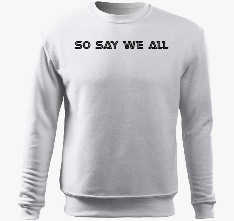 So say we all belebújós pulóver — Fehér