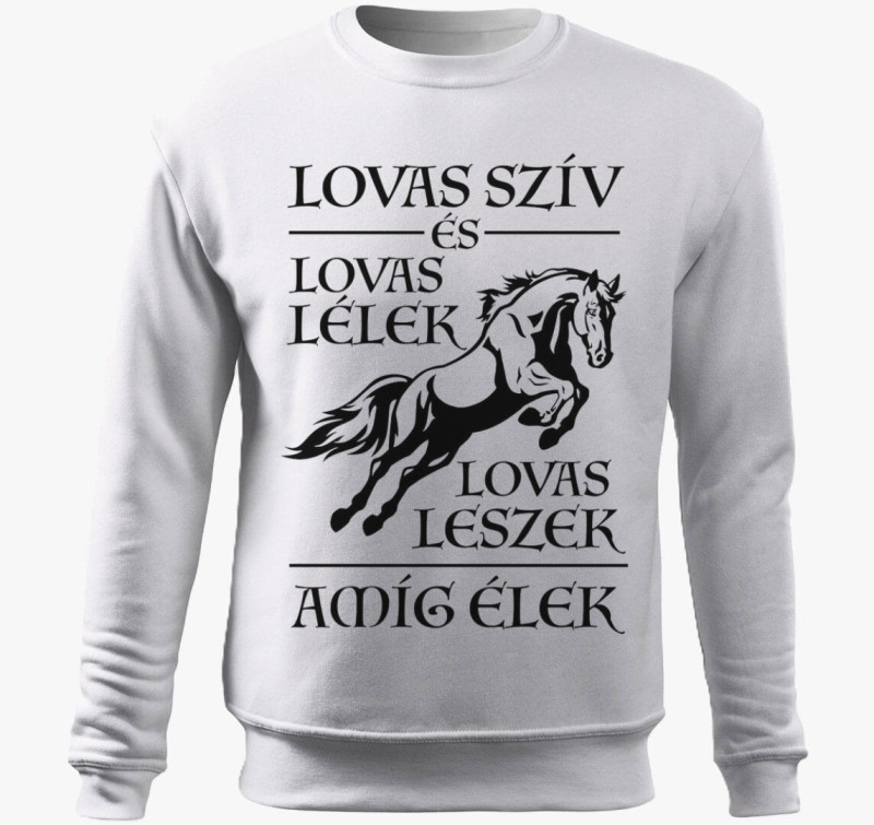 Lovas szív, lovas lélek belebújós pulóver — Fehér