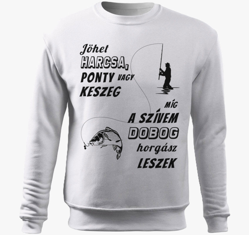 Horgász leszek belebújós pulóver — Fehér