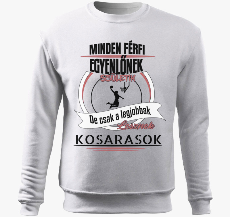 A legjobbak lesznek kosarasok belebújós pulóver — Fehér
