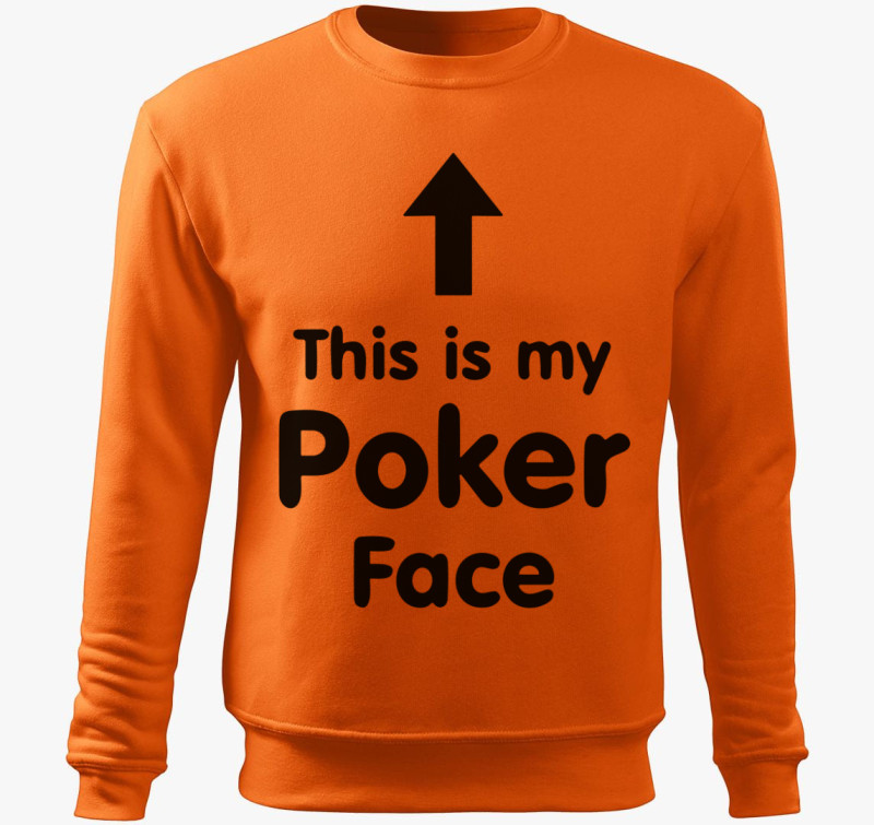 This is my Poker Face belebújós pulóver — Narancs