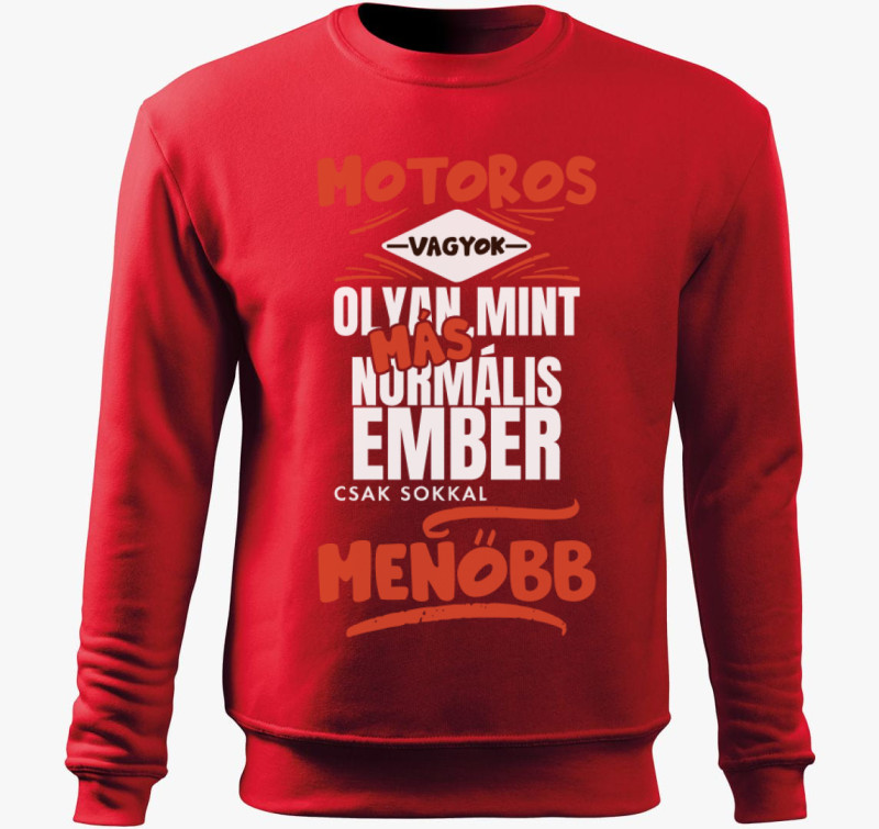 Motoros vagyok olyan mint más ember belebújós pulóver — Piros