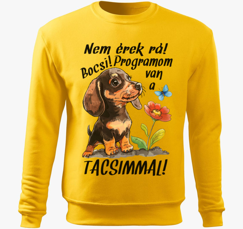 Tacsi Nem érek rá bocsi programom van a Tacsimmal! belebújós pulóver — Sárga
