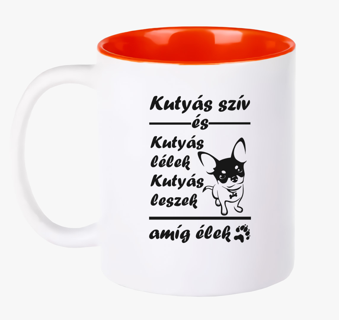 Kutyás szív és kutyás lélek kutyás leszek amíg élek bögre — Piros