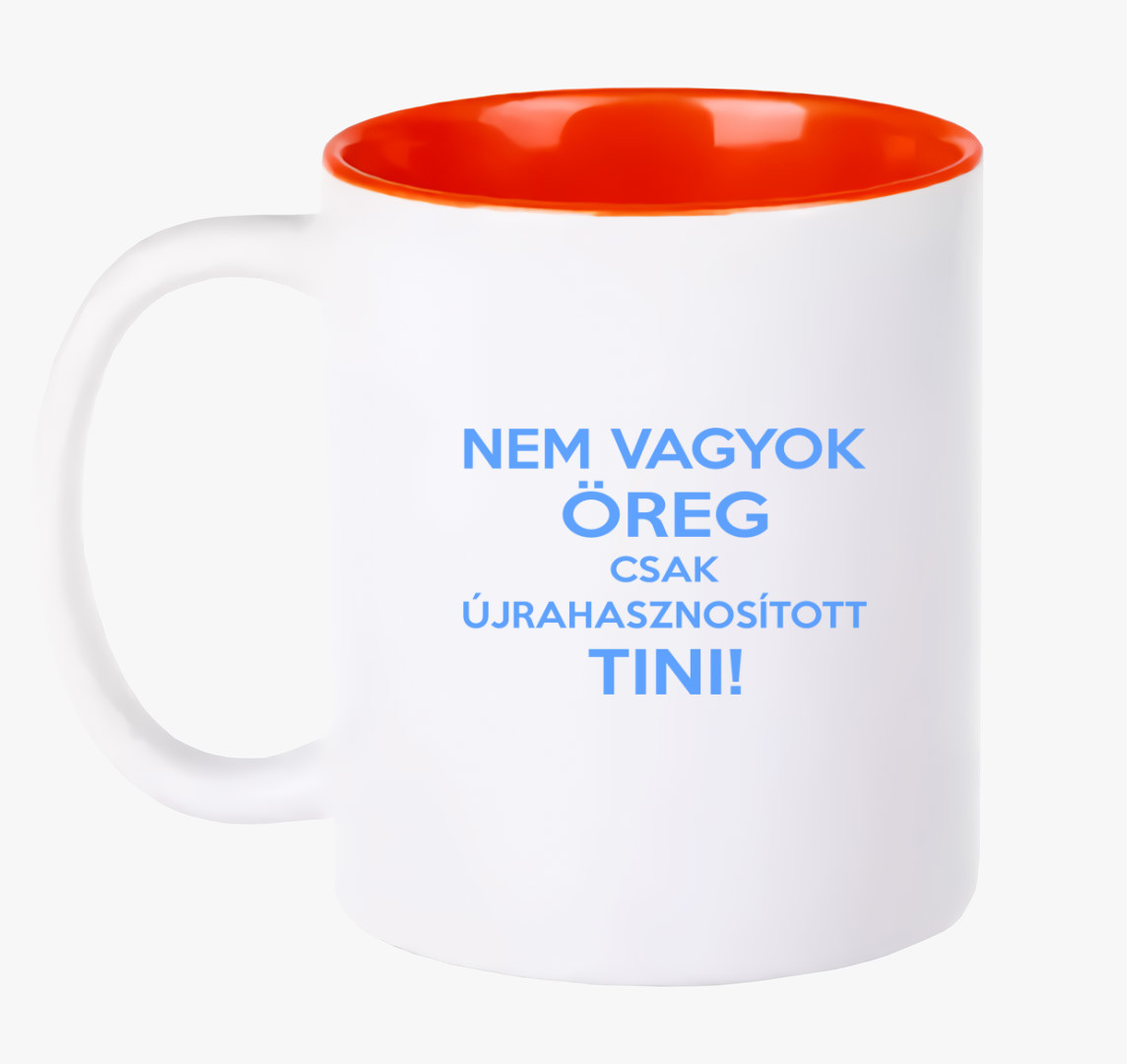 Nem vagyok öreg csak újrahasznosított tini bögre — Piros
