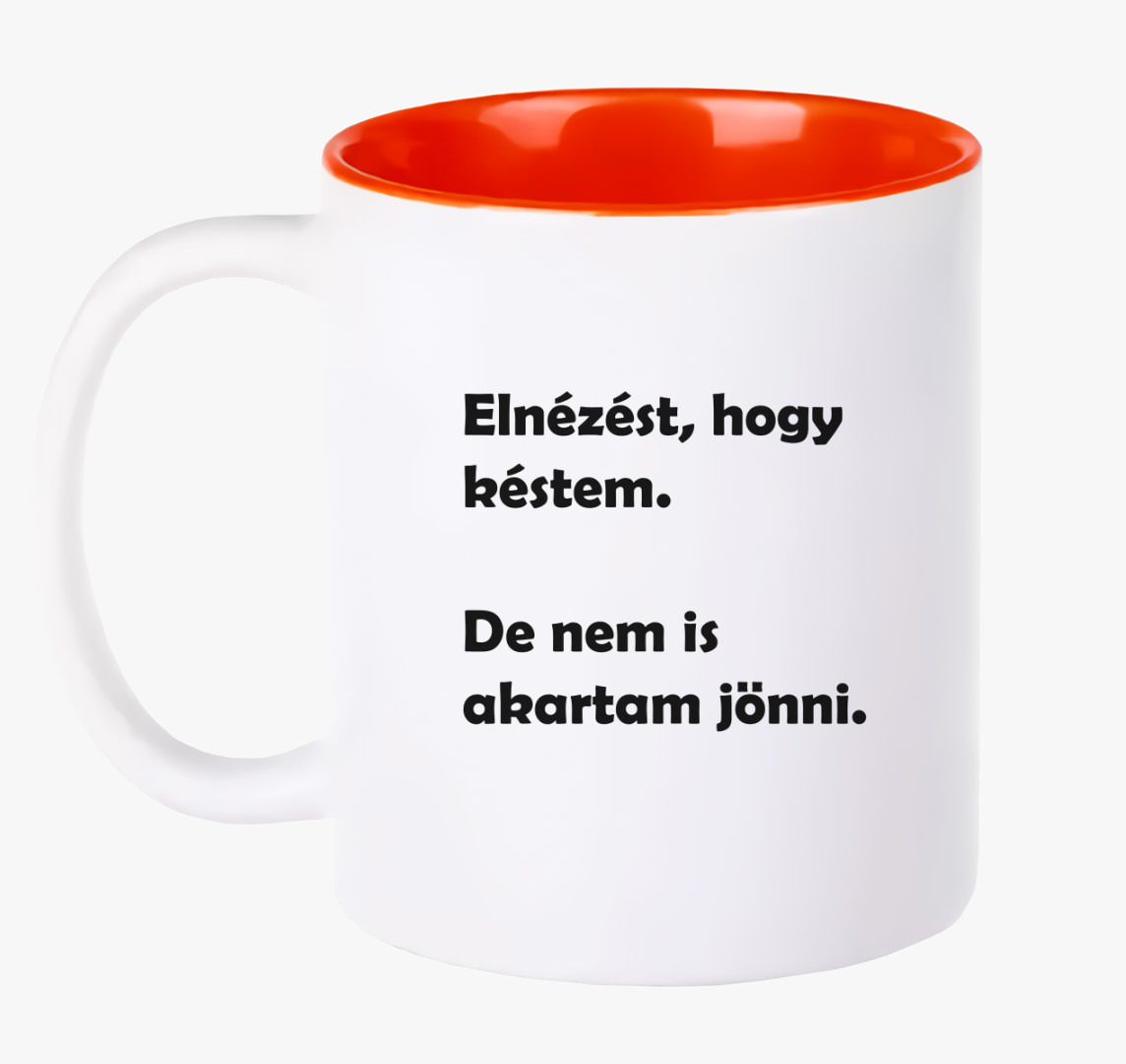 Elnézést, hogy késtem bögre — Piros