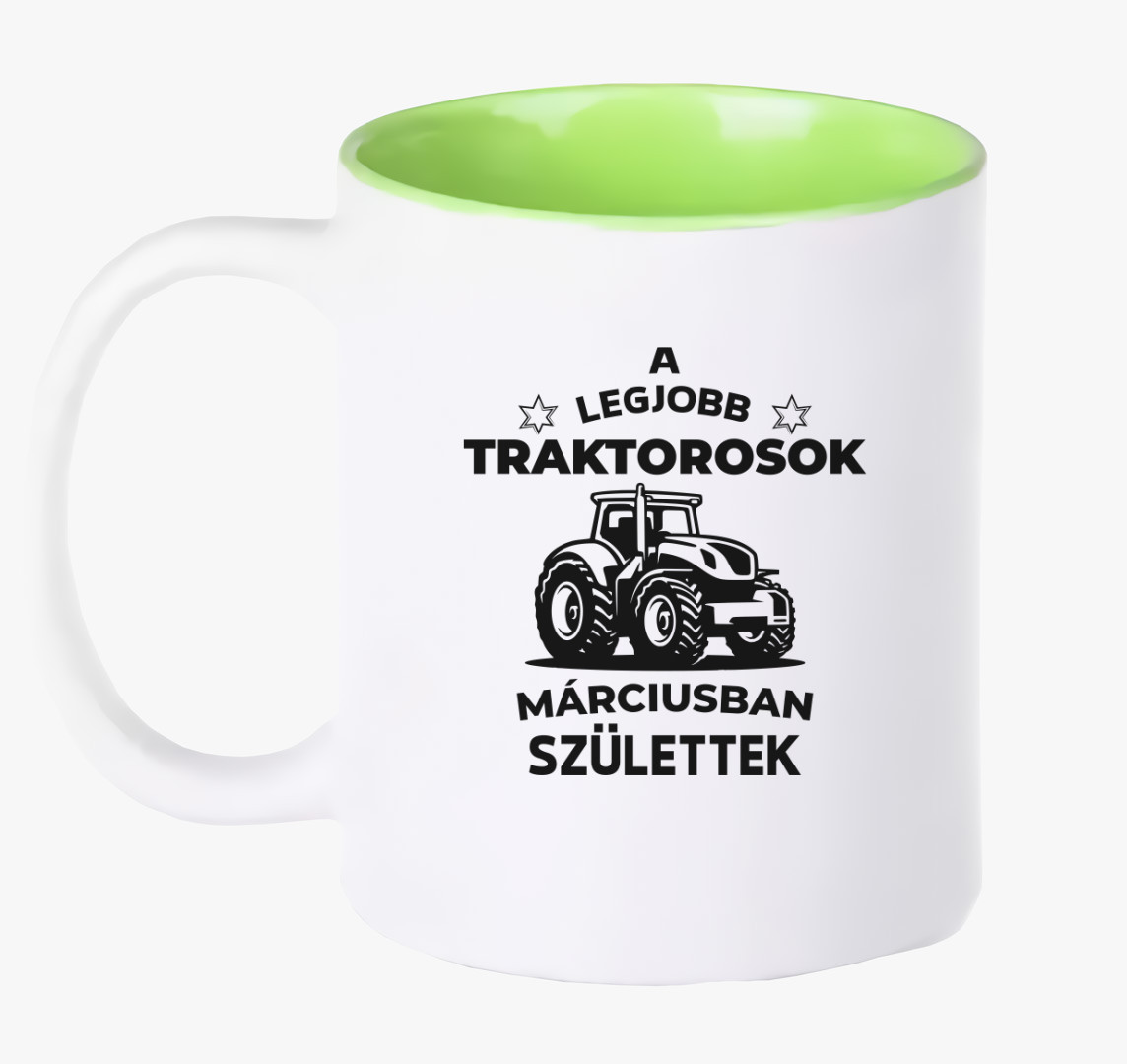 A legjobb traktorosok márciusban születtek bögre — Zöld