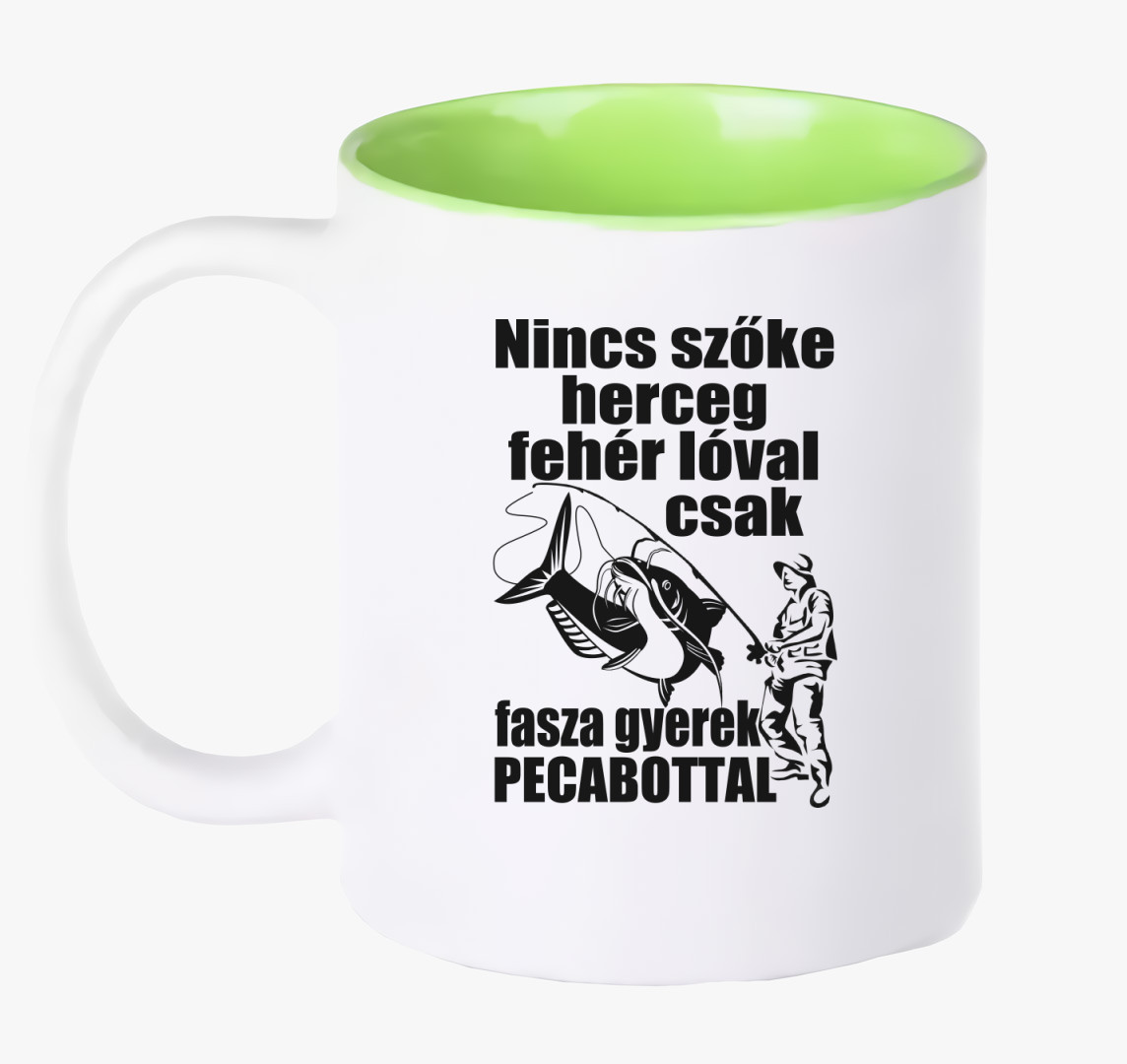 Nincs szőke herceg csak fasza gyerek pecabottal bögre — Zöld