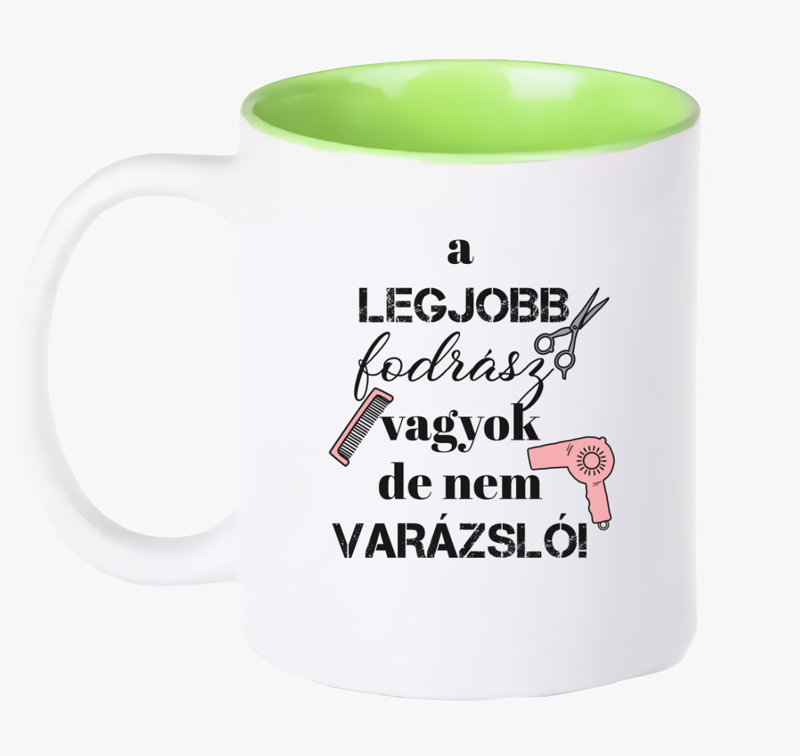 Fodrász vagyok, nem varázsló bögre (női) — Zöld
