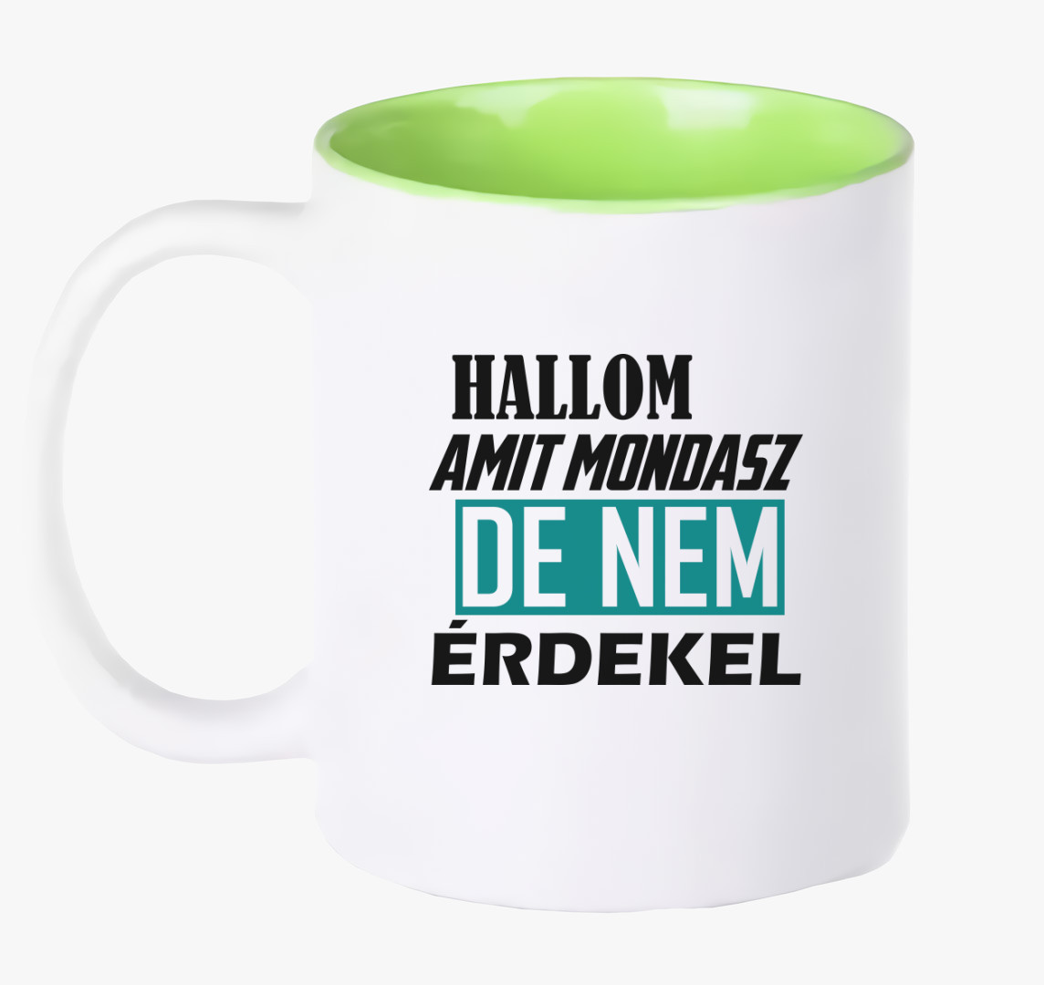 Hallom amit mondasz bögre — Zöld