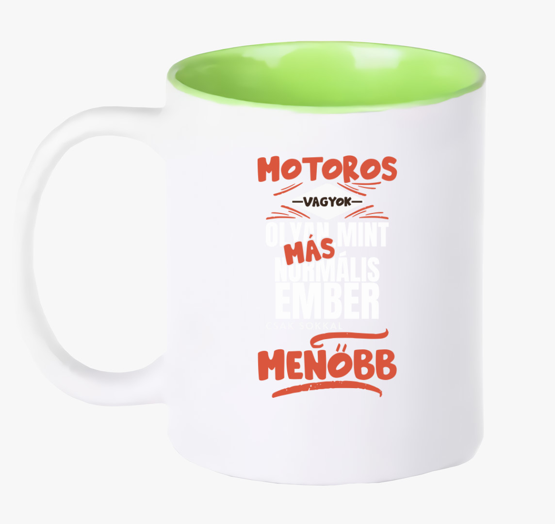 Motoros vagyok olyan mint más ember bögre — Zöld
