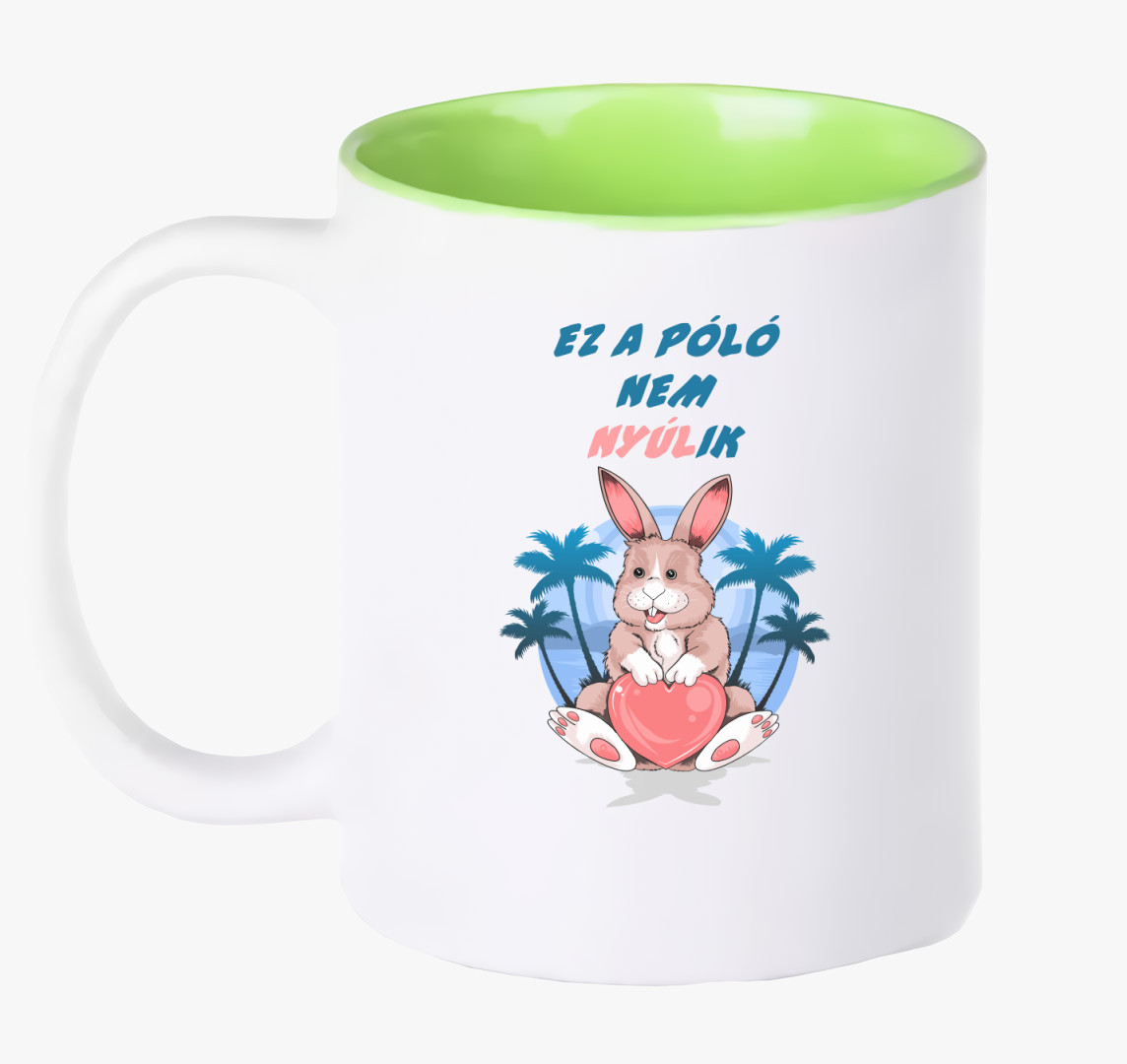 Nem nyúlik bögre — Zöld