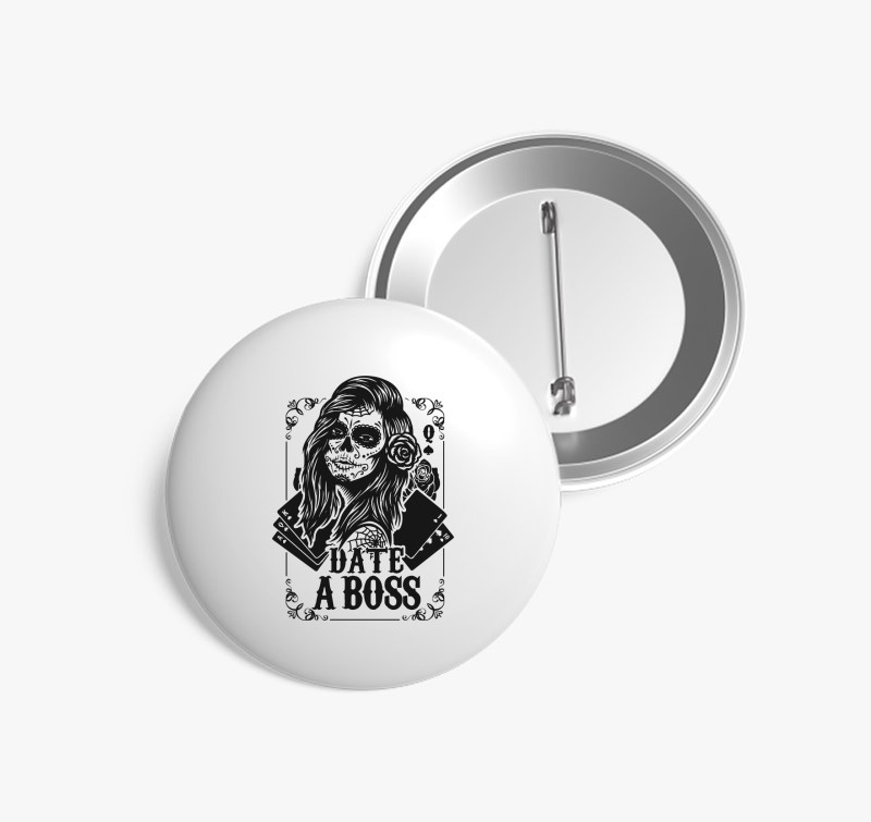 Date a boss kitűző — Fehér
