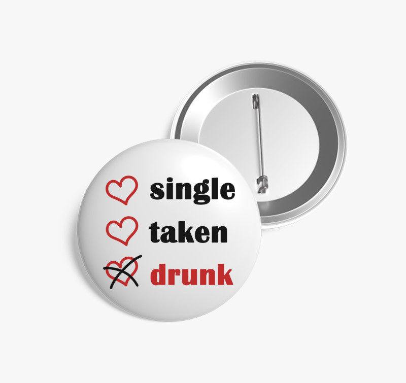 Married Single Drunk kitűző — Fehér