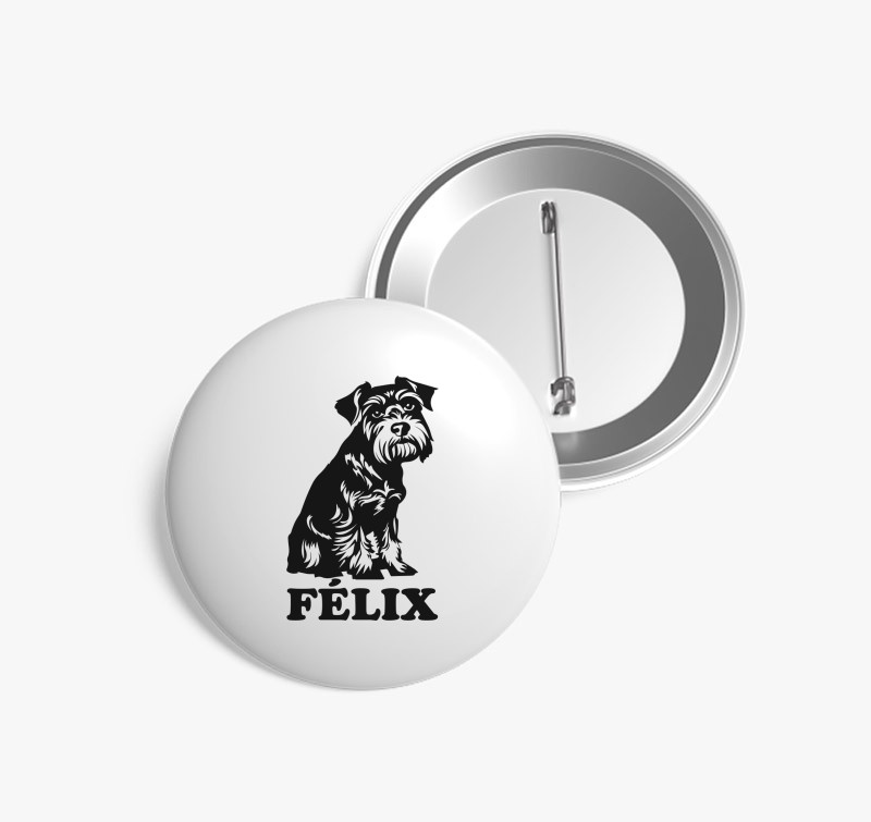 Schnauzer névvel 2 kitűző — Fehér