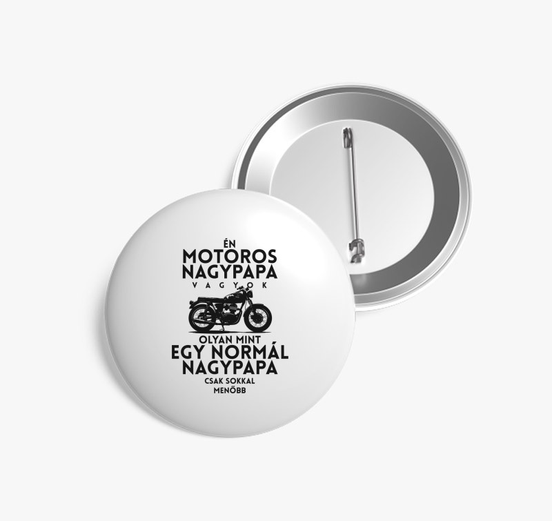 Motoros Nagypapa Vagyok kitűző — Fehér