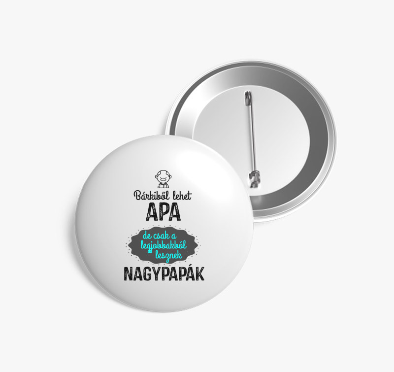 Bárkiből lehet apa kitűző — Fehér